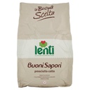 Lenti la Buona Scelta Buoni Sapori Prosciutto Cotto Kg.8 Pz.2